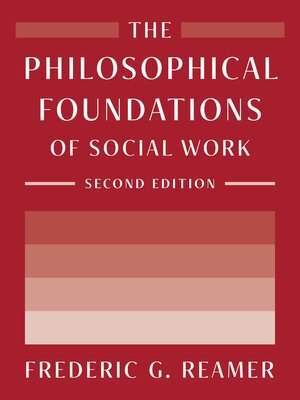 cover image of The Philosophical Foundations of Social Work